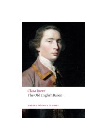 The Old English Baron - 9780199549740