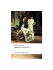 The Spoils of Poynton - 9780199552481