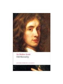 Old Mortality - 9780199555307