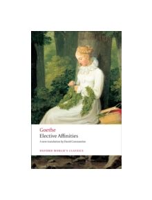 Elective Affinities - 9780199555369