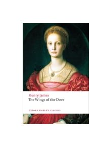 The Wings of the Dove - 9780199555437