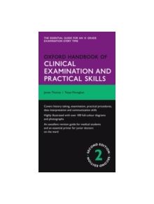 Oxford Handbook of Clinical Examination and Practical Skills - 9780199593972
