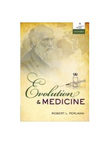 Evolution and Medicine - 9780199661718