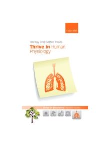 Thrive in Human Physiology - 9780199662487