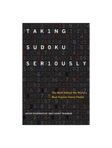 Taking Sudoku Seriously - 9780199756568