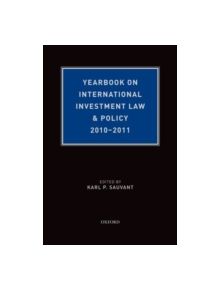 Yearbook on International Investment Law & Policy 2010-2011 - 9780199812356