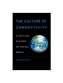 The Culture of Connectivity - 9780199970780