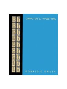 Computers & Typesetting, Volume B - 9780201134377
