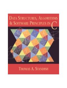 Data Structures, Algorithms, and Software Principles in C - 9780201591187