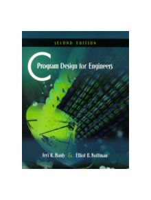 C Program Design for Engineers - 9780201708714