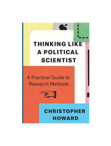 Thinking Like a Political Scientist - 9780226327549