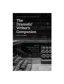 The Dramatic Writer's Companion, Second Edition - 9780226494081
