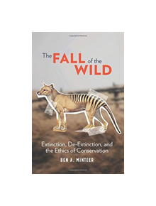 The Fall of the Wild - 9780231177788
