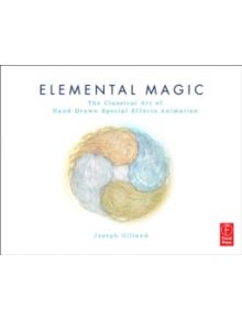 Elemental Magic, Volume I - 9780240811635