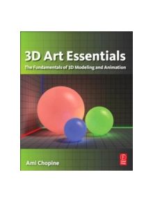 3D Art Essentials - 9780240814711