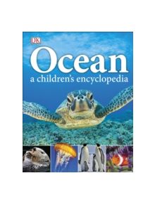Ocean A Children's Encyclopedia - 9780241185520
