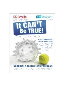 DK Braille It Can't Be True! - 9780241228401