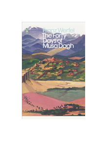 The Forty Days of Musa Dagh - 9780241332863