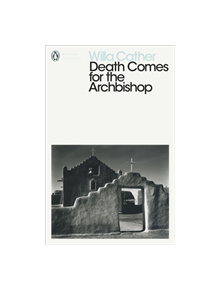 Death Comes for the Archbishop - 9780241338261
