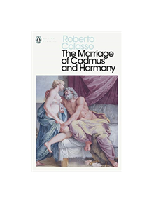 The Marriage of Cadmus and Harmony - 9780241399200