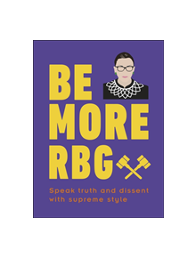 Be More RBG - 9780241418697