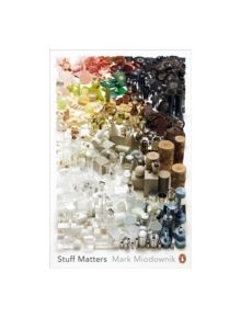 Stuff Matters - 9780241955185
