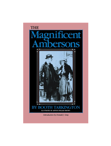 The Magnificent Ambersons - 9780253205469