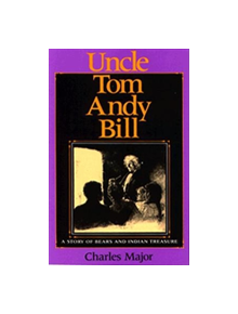Uncle Tom Andy Bill - 9780253336545