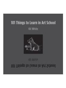 101 Things to Learn in Art School - 9780262016216