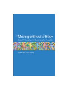 Moving without a Body - 9780262018920