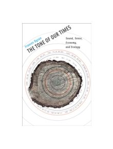 The Tone of Our Times - 9780262028080