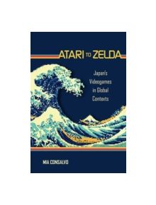 Atari to Zelda - 9780262034395