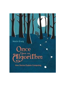 Once Upon an Algorithm - 9780262036634