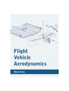 Flight Vehicle Aerodynamics - 9780262526449