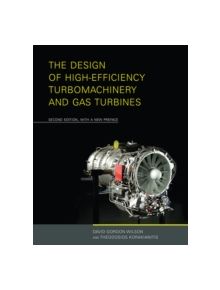 The Design of High-Efficiency Turbomachinery and Gas Turbines - 9780262526685