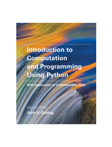 Introduction to Computation and Programming Using Python - 9780262529624