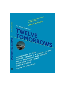 Twelve Tomorrows - 9780262535427