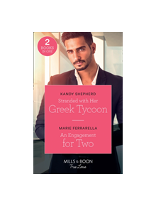 Stranded With Her Greek Tycoon - 9780263264692