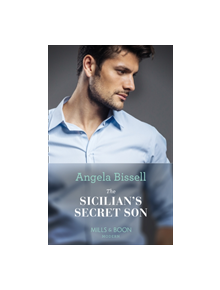 The Sicilian's Secret Son - 9780263270532