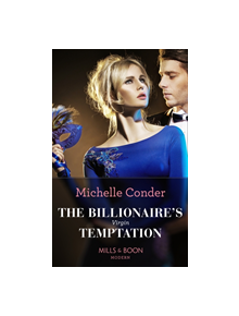 The Billionaire's Virgin Temptation - 9780263270549