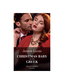 Christmas Baby For The Greek - 9780263271065