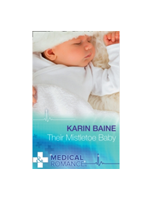 Their Mistletoe Baby - 9780263926774