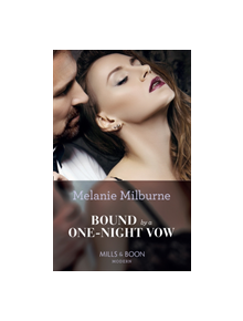 Bound By A One-Night Vow - 9780263934854