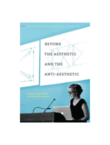 Beyond the Aesthetic and the Anti-Aesthetic - 9780271060729