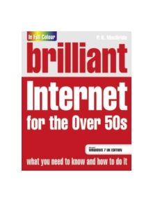 Brilliant Internet for the Over 50s Windows 7 edition - 9780273730538