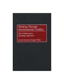 Working Through Environmental Conflict - 9780275964733
