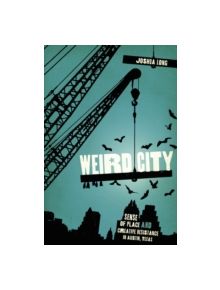 Weird City - 9780292722415