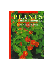 Plants of the Metroplex - 9780292728158
