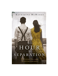 The Hour of Separation - 9780297866060