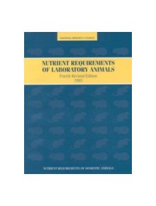 Nutrient Requirements of Laboratory Animals, - 9780309051262